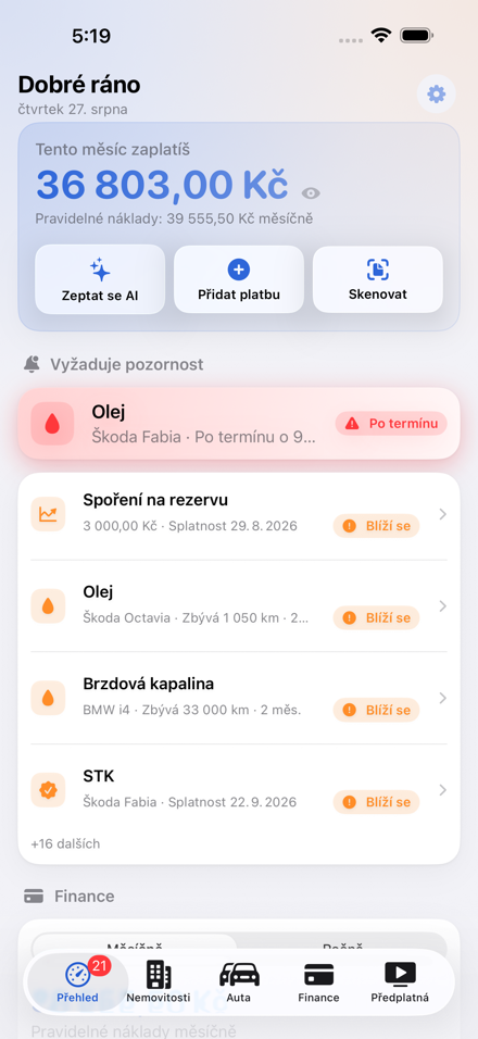 Přehled v Central Brain: kolik zaplatíte tento měsíc a co vyžaduje pozornost — servis, olej i blížící se STK.