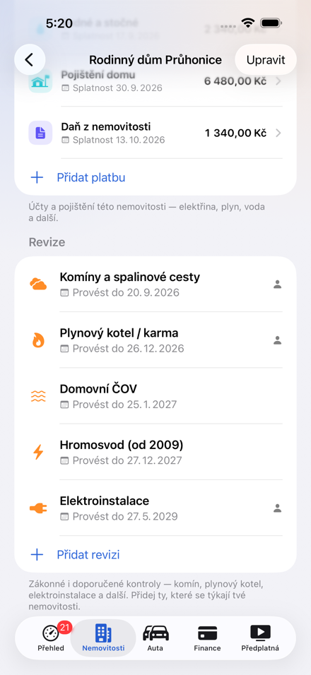 Detail domu v Central Brain: pojištění a daň z nemovitosti spolu s revizemi komína, plynového kotle a elektroinstalace.